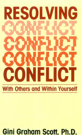 Beispielbild fr Resolving Conflict With Others and Within Yourself zum Verkauf von Wonder Book