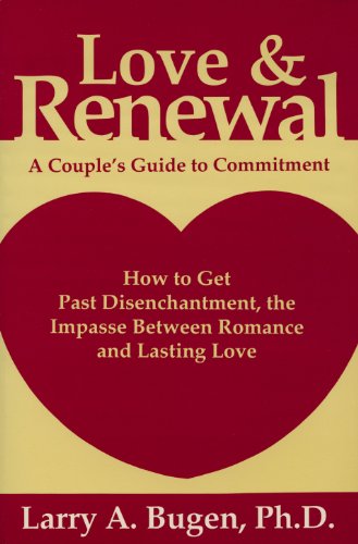 Beispielbild fr Love and Renewal: A Couple's Guide to Commitment zum Verkauf von Books of the Smoky Mountains
