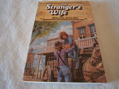Imagen de archivo de The Stranger's Wife (The Prairie Series #2) a la venta por Gulf Coast Books
