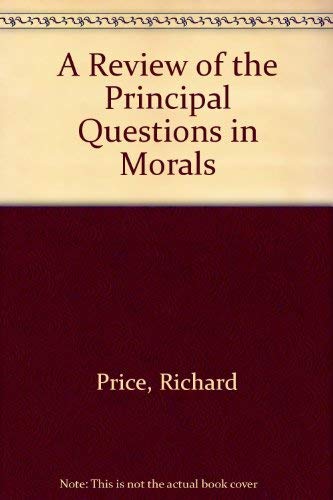 Imagen de archivo de A Review of the Principal Questions in Morals a la venta por Redux Books