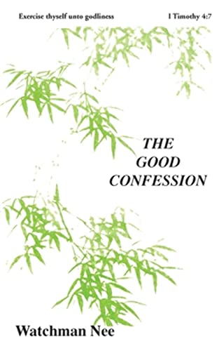 Stock image for The Good Confession for sale by ThriftBooks-Dallas