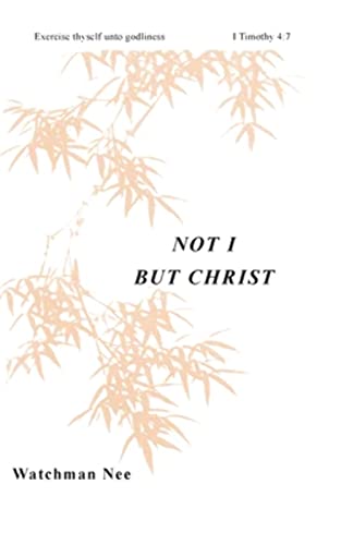 Imagen de archivo de Not I But Christ: a la venta por Russell Books