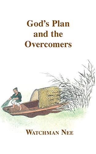 Stock image for Gods Plan and the Overcomers for sale by Half Price Books Inc.
