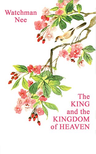 The King and the Kingdom of Heaven (9780935008241) by Nee, Watchman