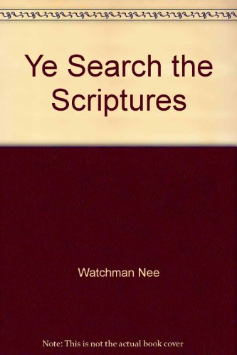 Imagen de archivo de Ye Search the Scriptures a la venta por ThriftBooks-Atlanta