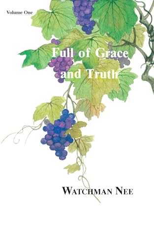 9780935008494: Full of Grace and Truth, vol 1: Redemption in Any Language: Volume 1