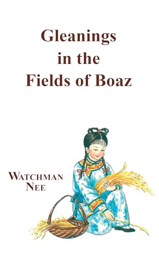 Imagen de archivo de Gleanings in Fields of Boaz: a la venta por Russell Books