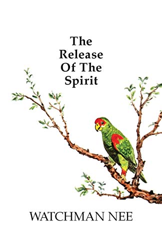 9780935008838: The Release of the Spirit