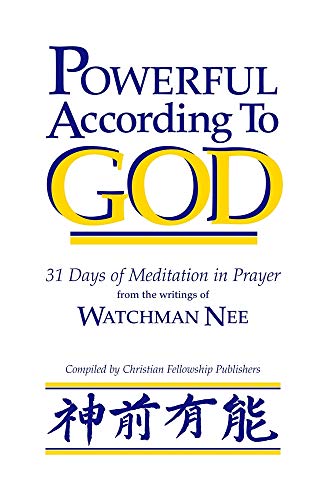 Powerful According to God (9780935008852) by Nee, Watchman