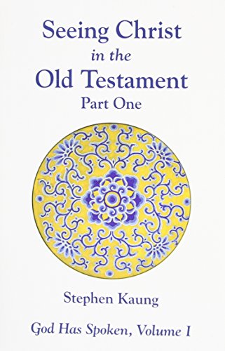 Stock image for Seeing Christ in the Old Testament Part 1: God Has Spoken Volume 1 for sale by Zoom Books Company