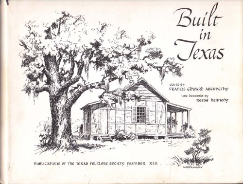 Stock image for Built in Texas First Ed for sale by Ann Becker