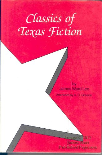 Stock image for Classics of Texas Fiction for sale by Bookmarc's