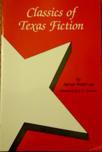 Imagen de archivo de Classics of Texas Fiction a la venta por HPB-Diamond