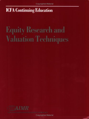 9780935015218: Equity Research and Valuation Techniques: Proceedings of the Aimr Seminar "Equity Research and Valuation Techniques" December 9, 1997, Philadelphia, Pennsylvania