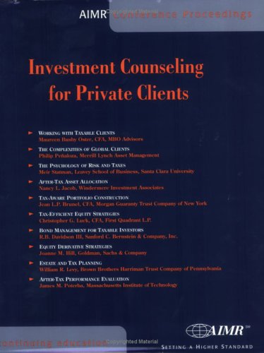 Investment Counseling for Private Clients (9780935015379) by Maureen Busby Oster; Philip Penaloza; Meir Statman; Nancy L. Jacob; Jean L.P. Brunel; Christopher G. Luck; R.B. Davidson III; Joanne M. Hill;...