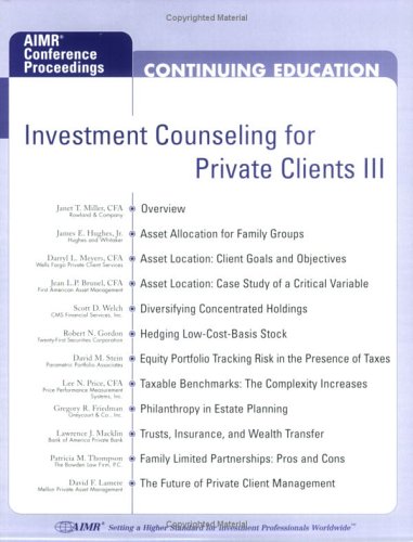 9780935015669: Investment Counseling for Private Clients III: Proceedings of the Aimr Seminar Integrated Wealth Management: Investment Management, Taxes, Estate Planning, and Wealth Transfer