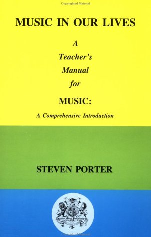 9780935016963: Music in Our Lives: A Teacher's Manual for Music