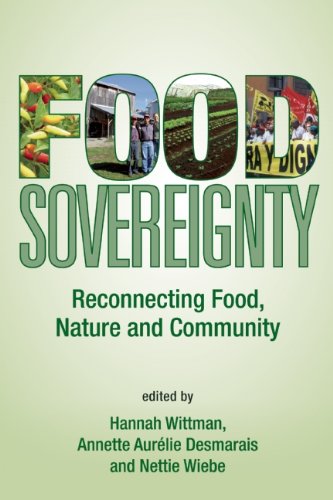 9780935028379: Food Sovereignty: Reconnecting Food, Nature and Community