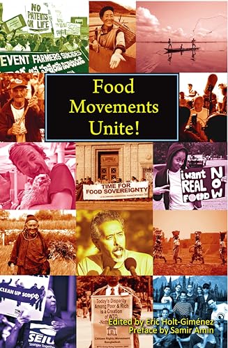 Beispielbild fr Food Movements Unite!: Strategies to Transform Our Food System zum Verkauf von Wonder Book