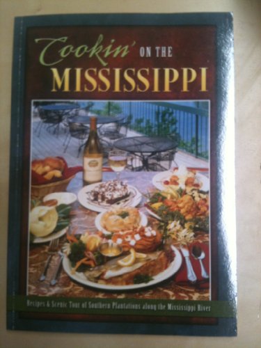 Beispielbild fr Cookin on the Mississippi zum Verkauf von Better World Books