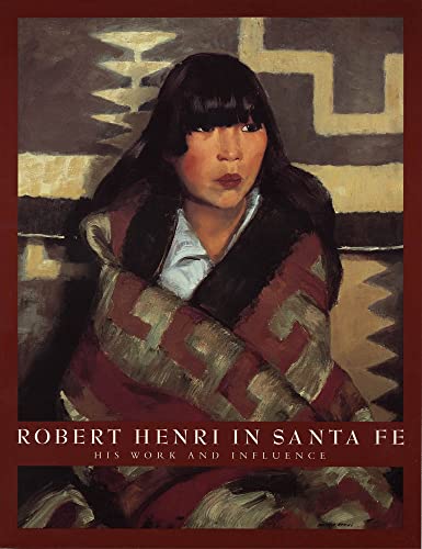 9780935037838: Robert Henri in Santa Fe: His Work and Influence