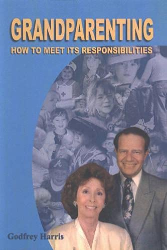 Stock image for Grandparenting: How to Meet Its Responsibilities for sale by Bookmans