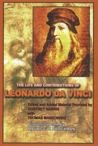 9780935047608: Life & Contributions of Leonardo da Vinci