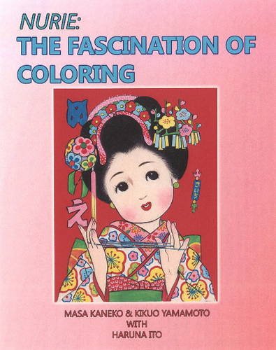 Stock image for Nurie: The Fascination of Coloring for sale by THE SAINT BOOKSTORE