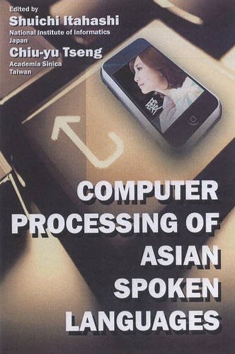 Stock image for Computer Processing of Asian Spoken Languages for sale by Hay-on-Wye Booksellers