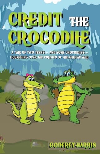 Stock image for Credit the Crocodile for sale by PBShop.store US