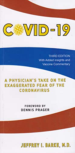 9780935047967: Covid-19 A Physician's Take on the Exaggerated Fear of the Coronavirus