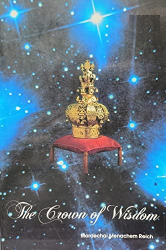 Stock image for The Crown of Wisdom, Volume I for sale by POQUETTE'S BOOKS