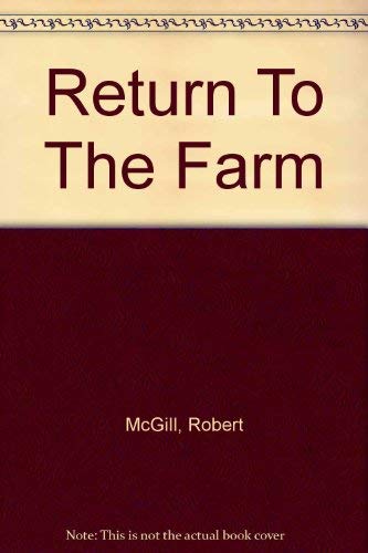 Beispielbild fr Return To The Farm zum Verkauf von RiLaoghaire