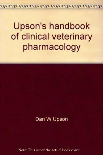 Stock image for Upson's handbook of clinical veterinary pharmacology for sale by Better World Books