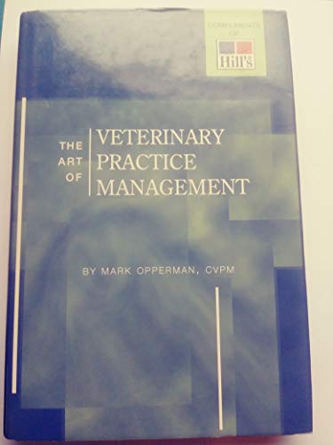 9780935078749: Art of Veterinary Practice Management