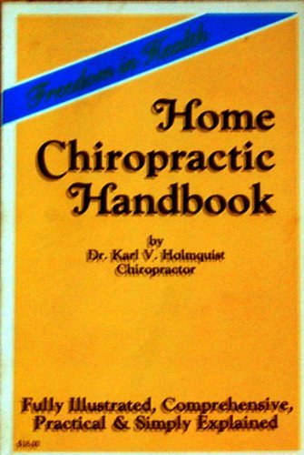 Stock image for Home Chiropractic Handbook for sale by ThriftBooks-Dallas