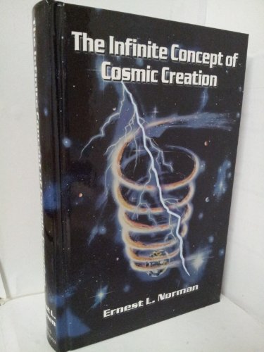 The Infinite Concept of Cosmic Creation