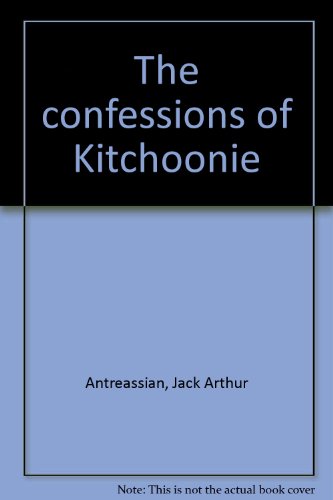 9780935102024: The confessions of Kitchoonie