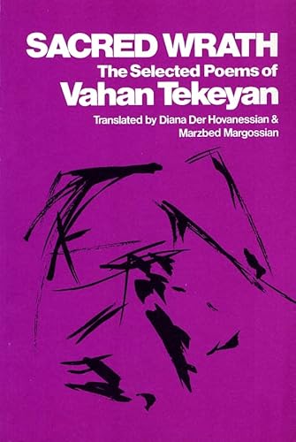 9780935102093: Sacred Wrath: The Selected Poems of Vahan Tekeyan