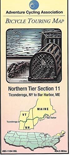 Imagen de archivo de Northern Tier Bicycle Route #11: Ticonderoga, New York - Bar Harbor, Maine (402 Miles) a la venta por Pulpfiction Books