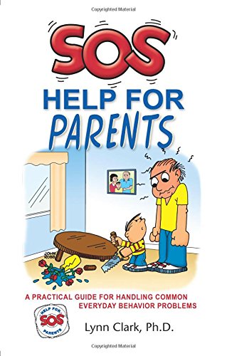 Stock image for SOS Help for Parents, 4th Edition, 2017 for sale by HPB-Diamond