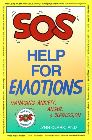 Beispielbild fr SOS Help for Emotions: Managing Anxiety, Anger, and Depression zum Verkauf von SecondSale