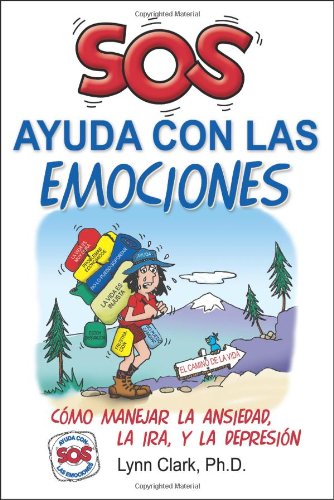 9780935111750: SOS Ayuda Con Las Emociones: Como Manejar la Ansiedad, la Ira, y La Depresion (Spanish Edition)