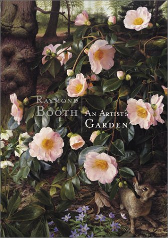 Imagen de archivo de Raymond Booth: An Artist's Garden a la venta por ZBK Books
