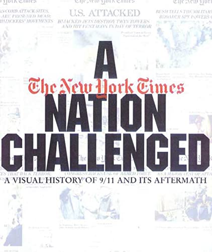 Stock image for A Nation Challenged: A Visual History of 9/11 and Its Aftermath for sale by HPB-Movies