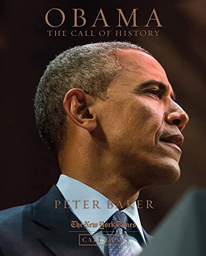 Obama: The Call of History - Baker, Peter
