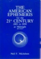 Beispielbild fr American Ephemeris for the Twenty-First Century: 2001-2050: 2001-50 at Midnight zum Verkauf von medimops