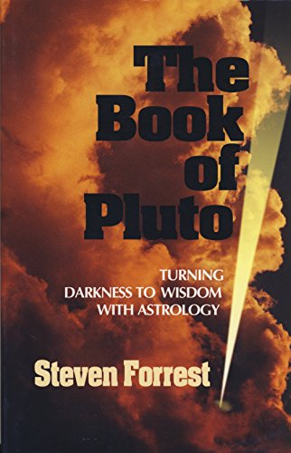 Beispielbild fr The Book of Pluto - Turning Darkness To Wisdom With Astrology zum Verkauf von WorldofBooks