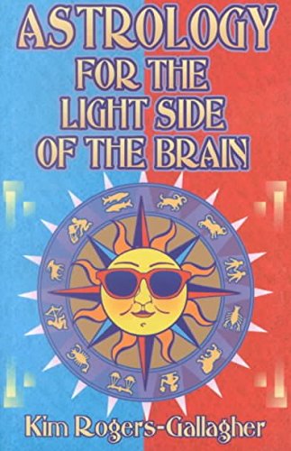 Imagen de archivo de Astrology for the Light Side of the Brain a la venta por Idaho Youth Ranch Books