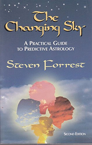 Beispielbild fr The Changing Sky: A Practical Guide to Predictive Astrology zum Verkauf von GoldenWavesOfBooks